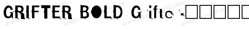 GRIFTER BOLD Grifter字体转换